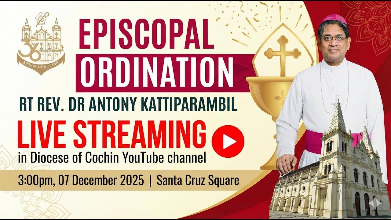LIVE: കൊച്ചി രൂപതയുടെ പുതിയ ഇടയൻ | Episcopal Ordination of Msgr. Antony Kattiparambil
