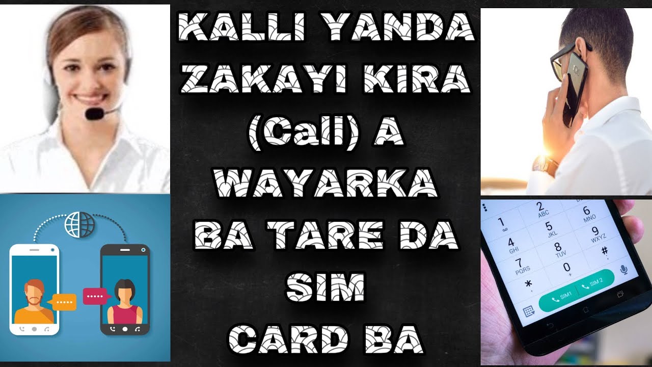 KALLI YANDA ZAKAYI KIRA (call) DA WAYARKA BATARE DA SIM CARD BA