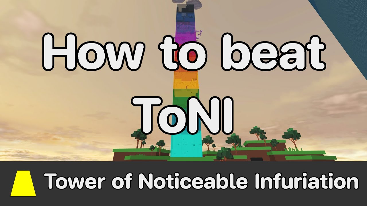 EToH - Tower of Noticeable Infuriation (ToNI) guide
