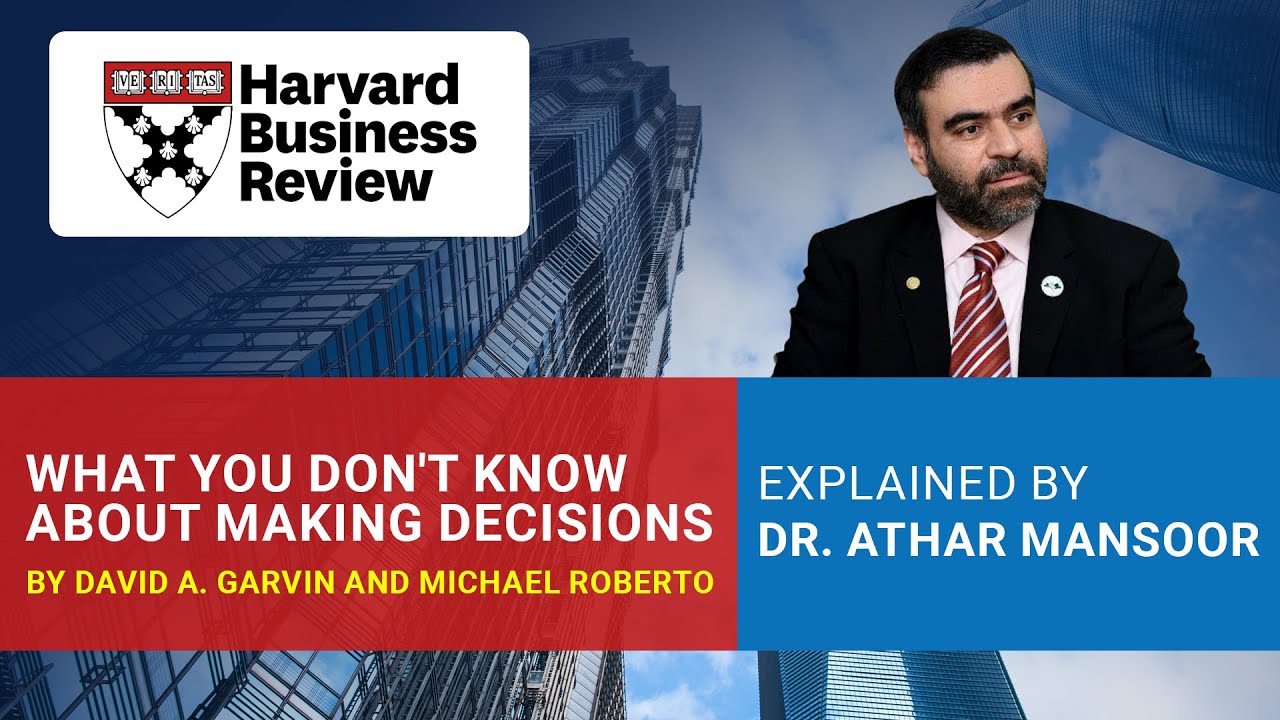 HBR: What you don't know about making decisions. Dr Athar #harvardbusinessreview #hbr #jointracs