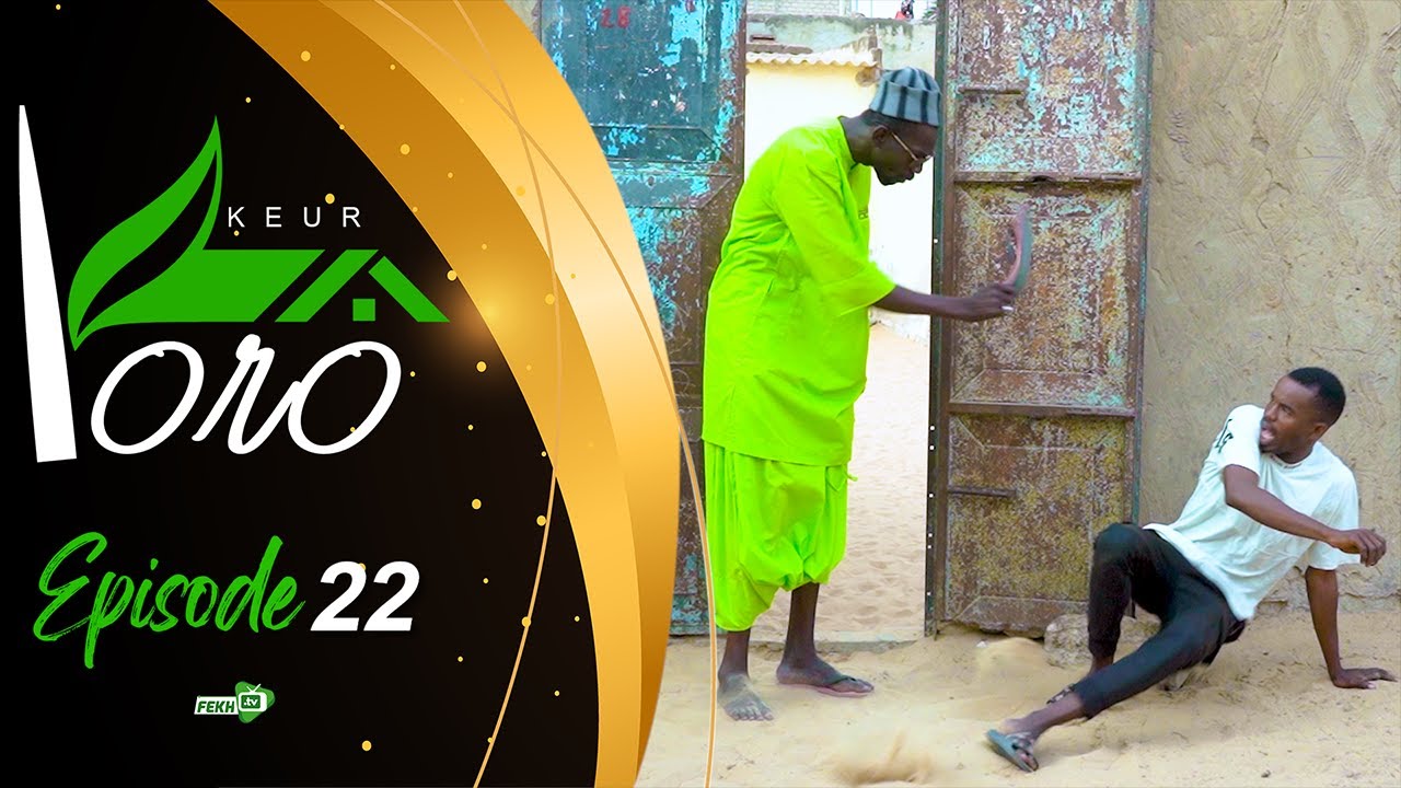 SKETCH - KEUR YORO - ÉPISODE 22 | Yoro Sow, Mbaye, Samba…