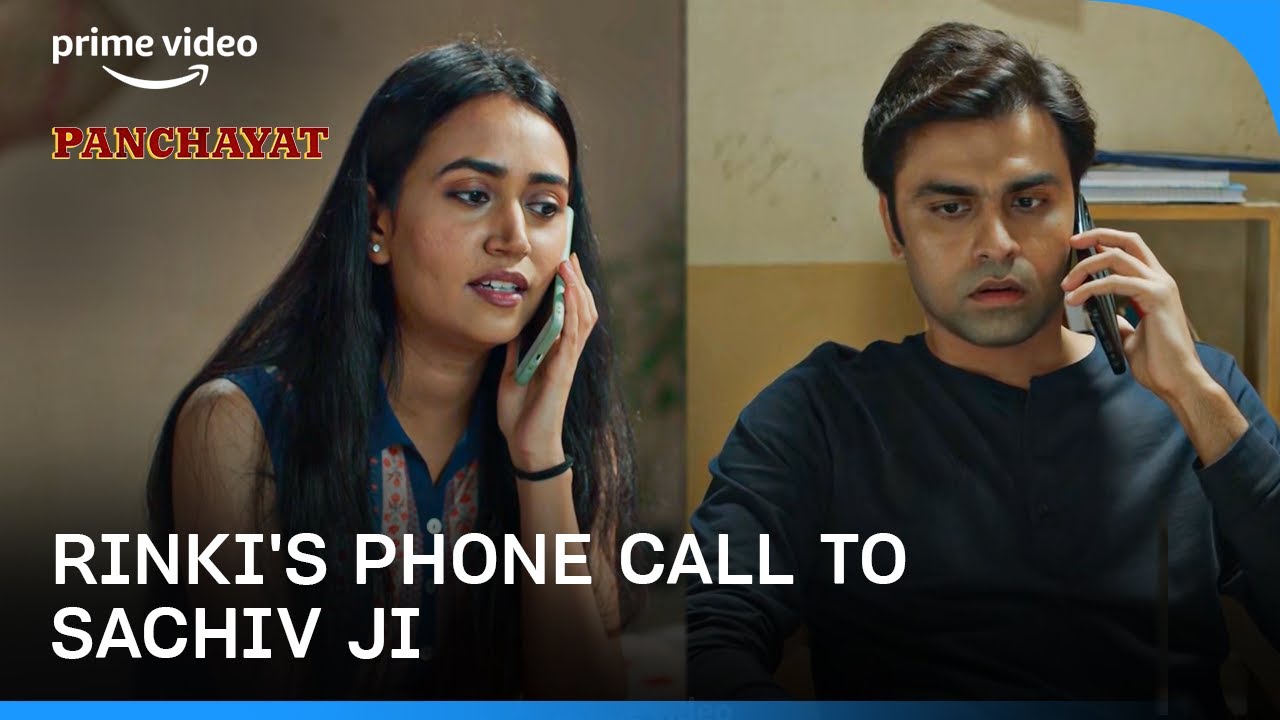 'Sab Theek Hain Na' | Rinki's Phone Call To Sachiv Ji | Panchayat | Prime Video India