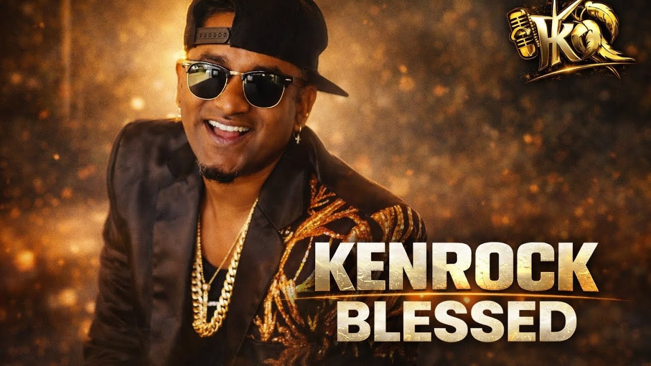 KenRocK Blessed