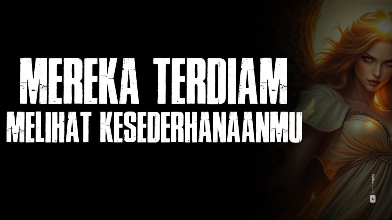 Jiwa Terpilih ✨ Mereka Terdiam Melihat Kesederhanaanmu