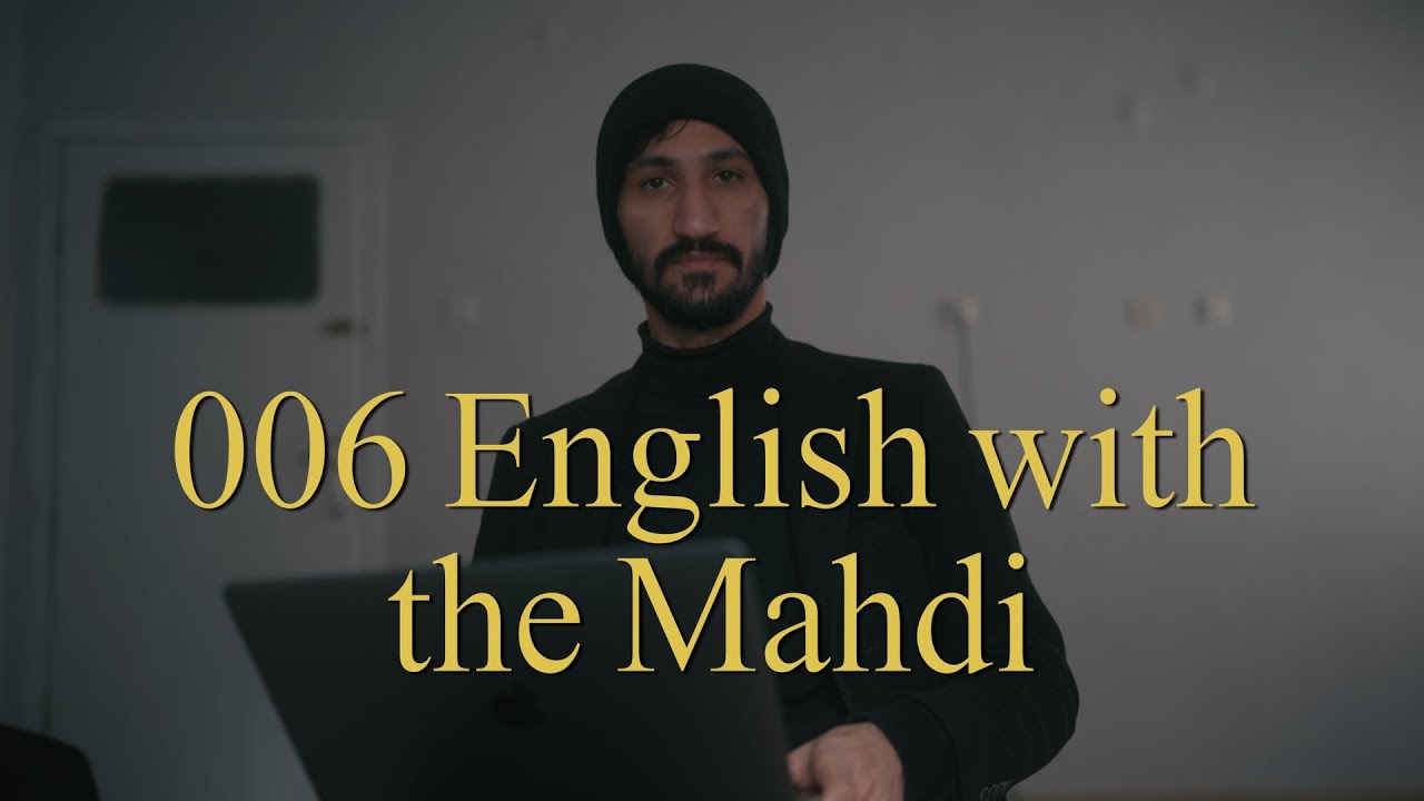 006 English with the Mahdi