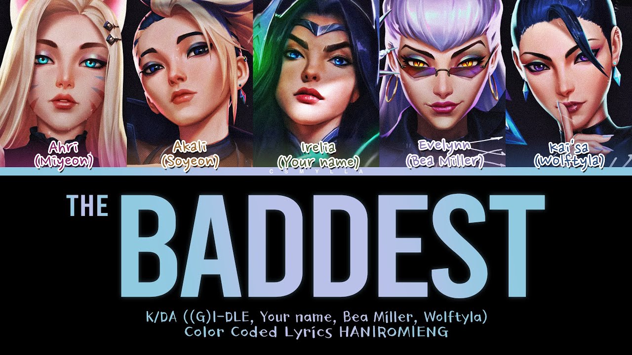 Karaoke ver. | K/DA – 'THE BADDEST' You as member, with 5 members | Color Coded Lyrics HAN|ROM|ENG
