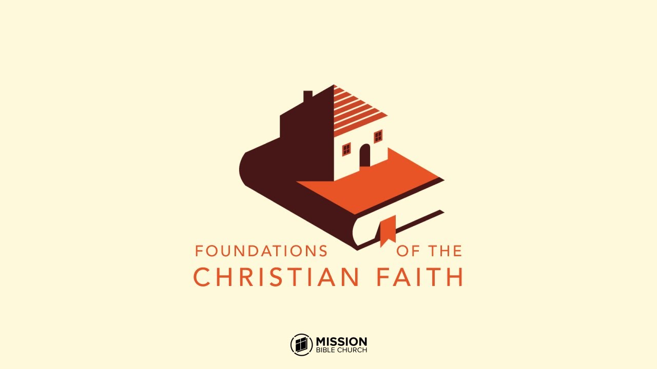 Foundations 3: Knowing Our Glorious God