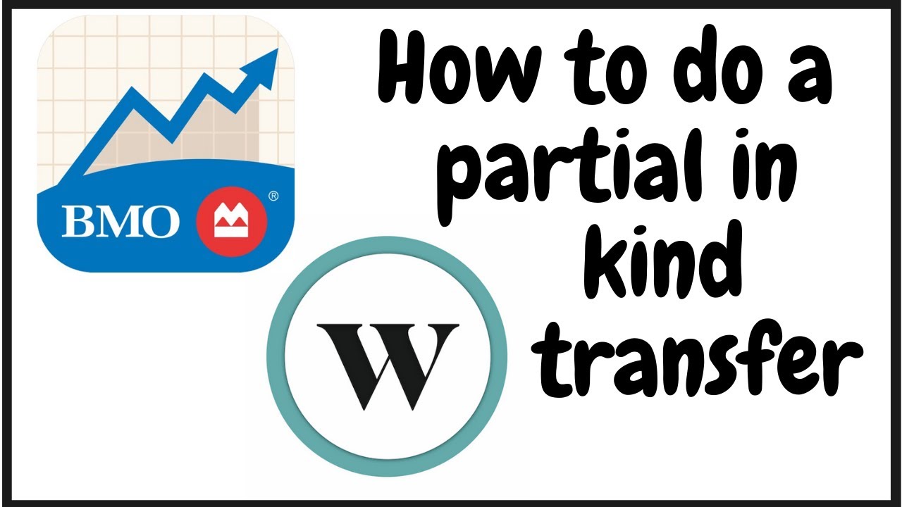 Partial In Kind transfer of stocks to WealthSimple account