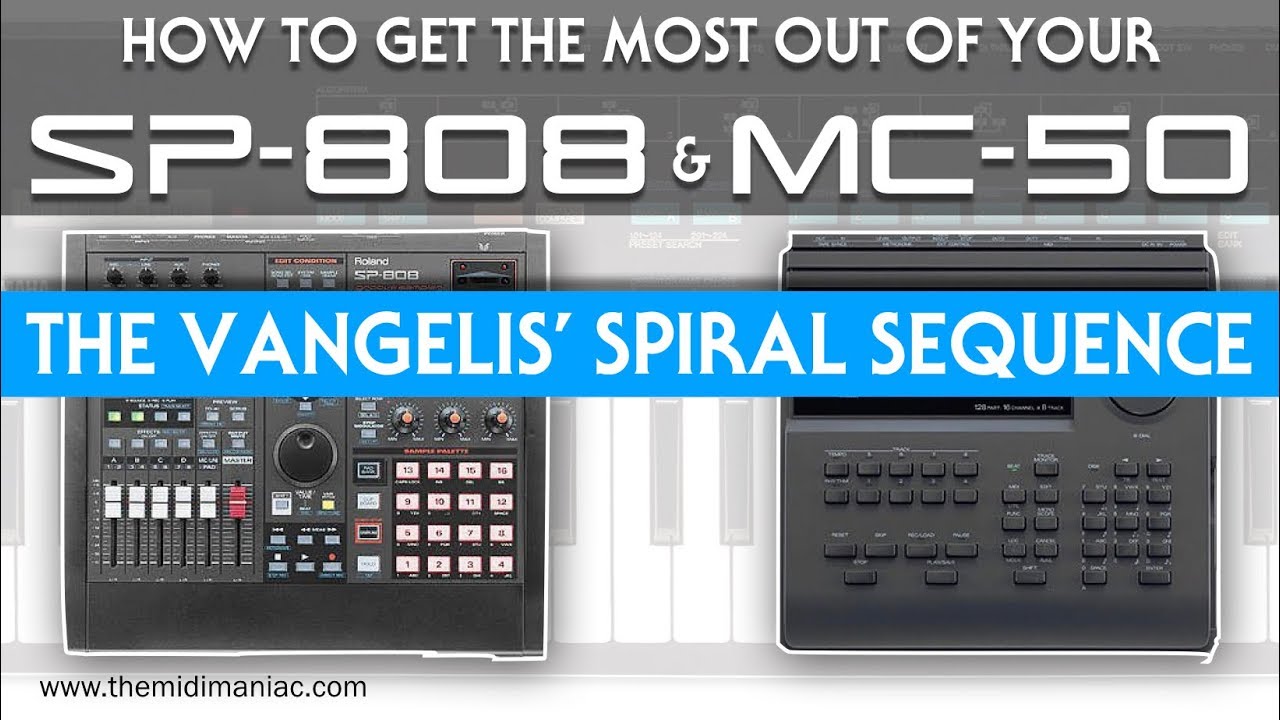Tutorial: How to create Vangelis' Spiral Sequence with the MC-50+SP-808