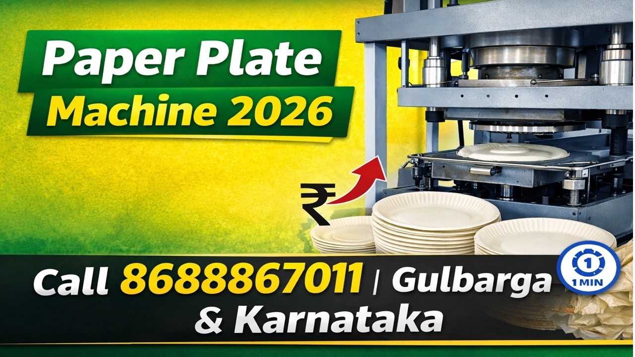 📞 8688867011 Paper Plate Making Machine Gulbarga Bidar Hubli Bellary Bijapur Bangalore Karnataka