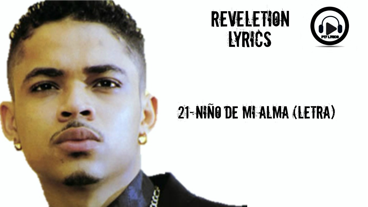 21-El Roockie - Ni&ntilde;o de mi Alma (LETRA)