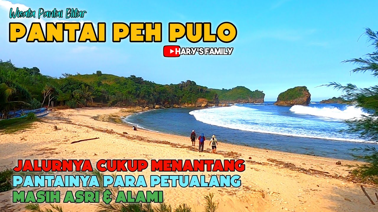 Pantai Peh Pulo Blitar - Raja Ampat-nya Blitar !! | HARY'S FAMILY