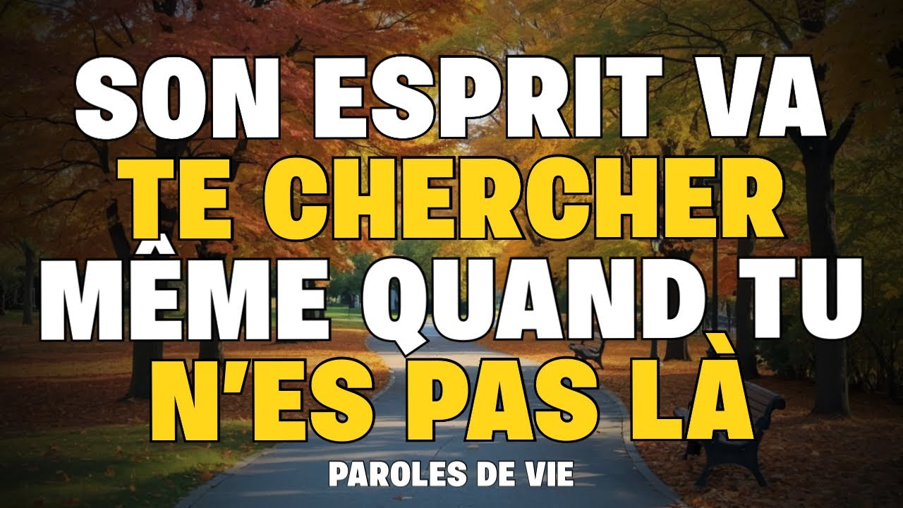 Il/elle ne comprendra pas pourquoi tu lui manques autant