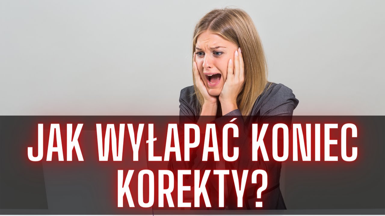 Jak wyznaczyć koniec korekty wykorzystując wolumen skumulowany?