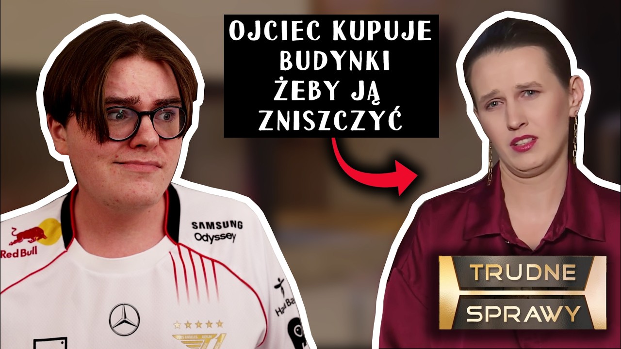 TRUDNE SPRAWY - OJCIEC DEWELOPER RUJNUJE MI ŻYCIE