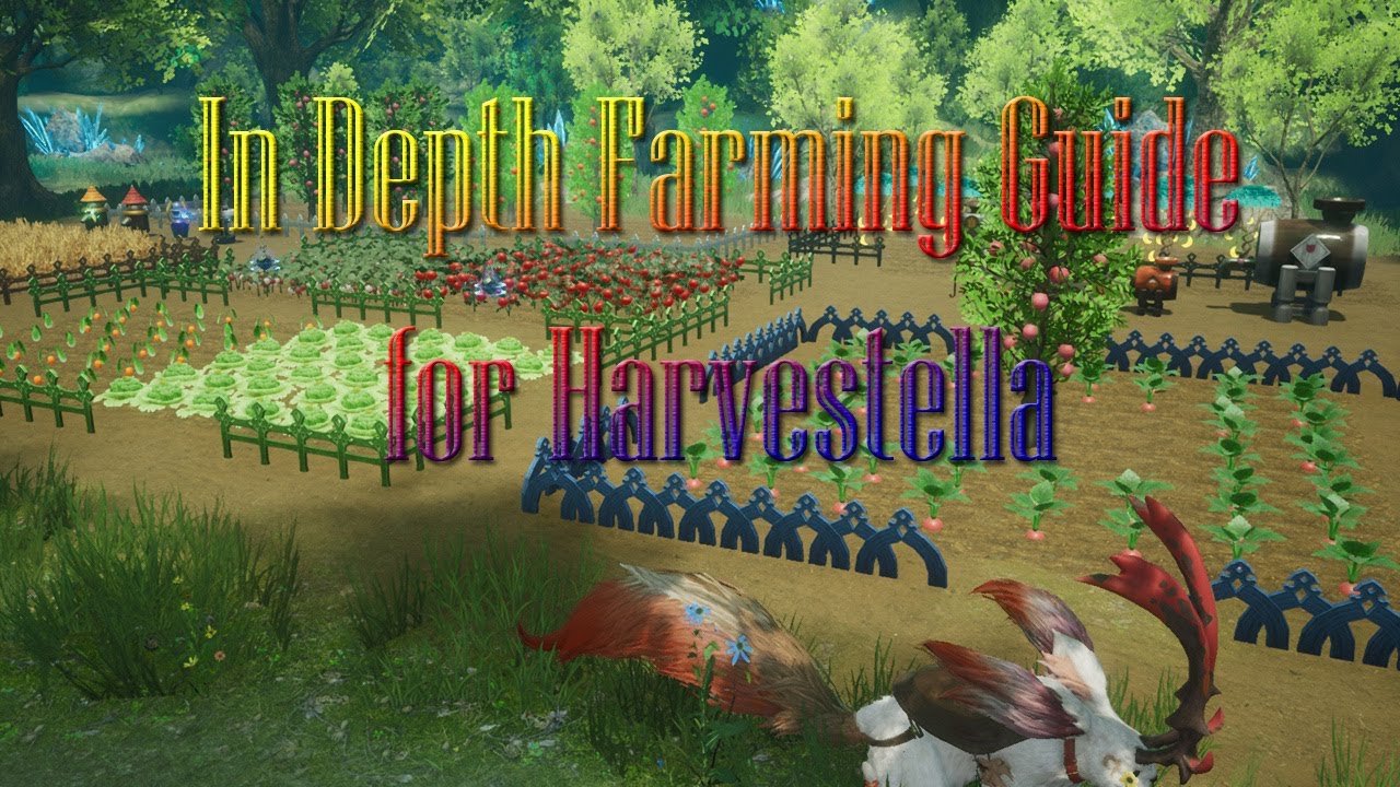 In Depth Harvestella Farming Guide