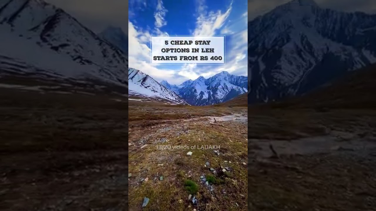 5 CHEAP STAYS AT Leh STARTS from Rs 400/- only. Details with phone number is in description. #ladakh