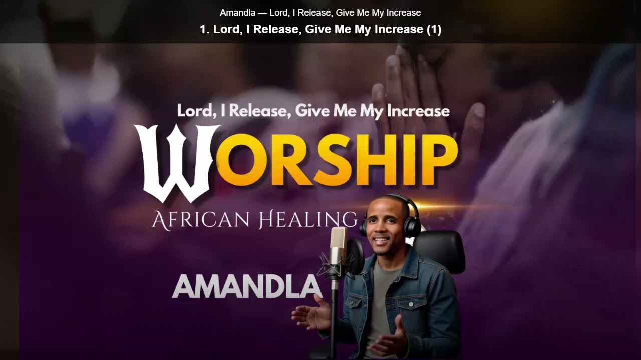 Amandla - Lord, I Release, Give Me My Increase