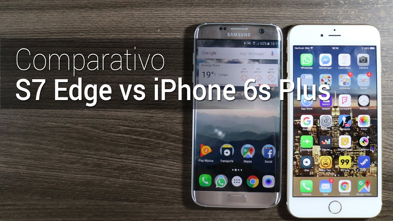 Comparativo: Galaxy S7 Edge vs iPhone 6s Plus | Tudocelular.com