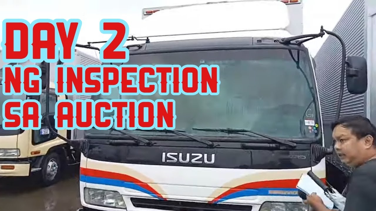 DAY 2 NG INSPECTION SA AUCTION