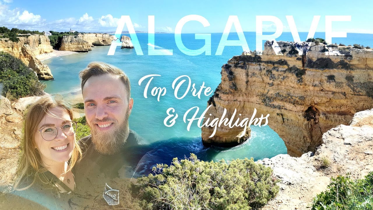 Algarve Portugal Urlaub | Top Orte & Highlights