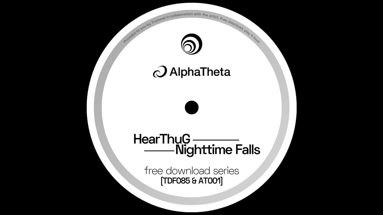 HearThuG - Nighttime Falls [TFD085 & AT001] -  powered by AlphaTheta