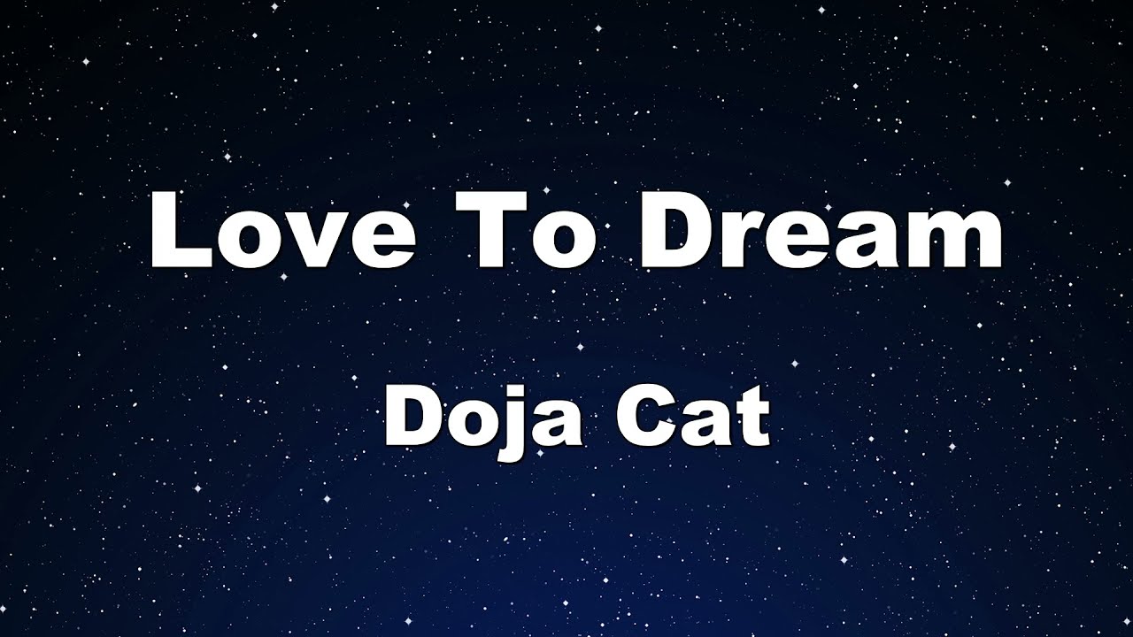 Karaoke♬ Love To Dream  - Doja Cat 【No Guide Melody】 Instrumental