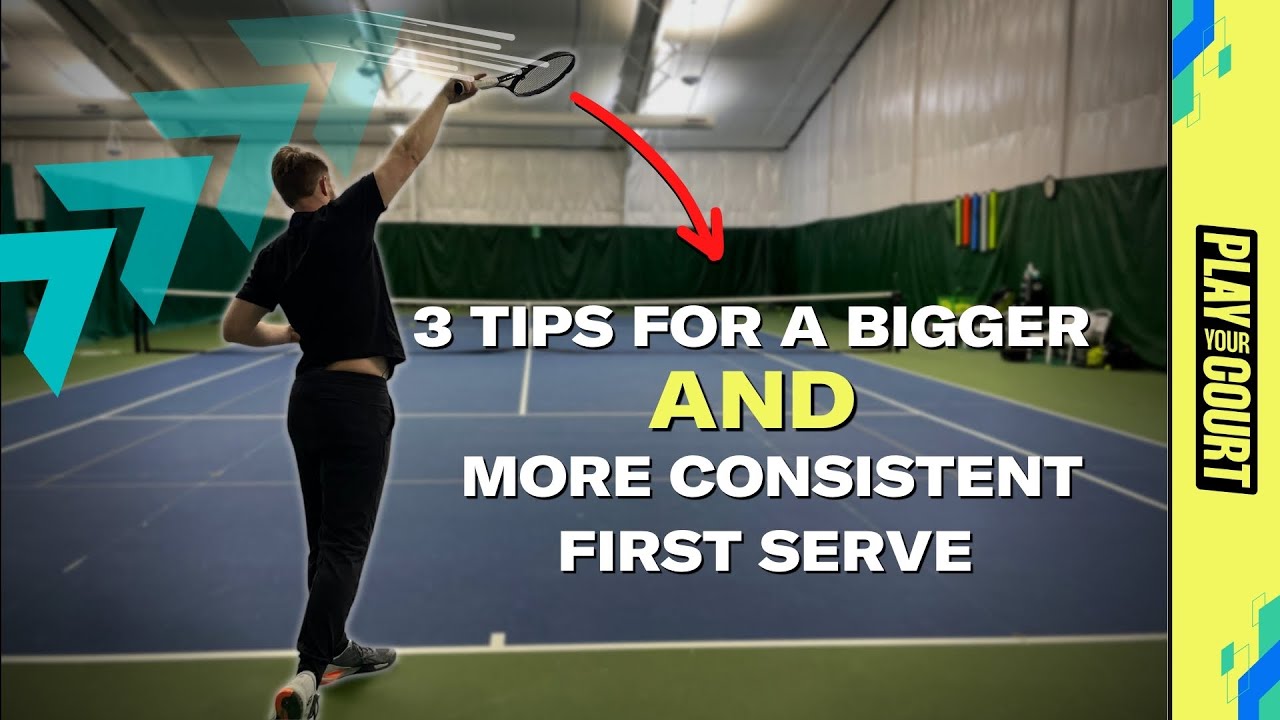 3 Tips For A Bigger AND More Consistent First Serve