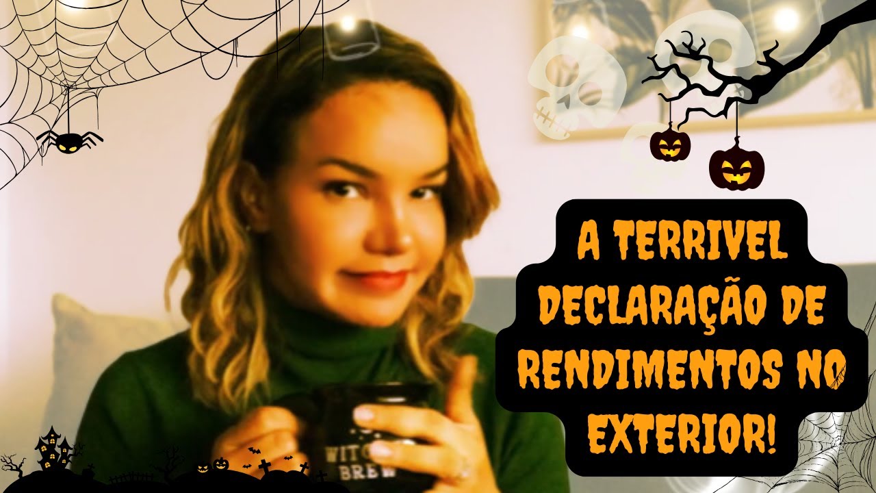 🎃**O Terror dos Imigrantes - Regularização de Bens no Brasil e no Exterior** 🕷️🕸️
