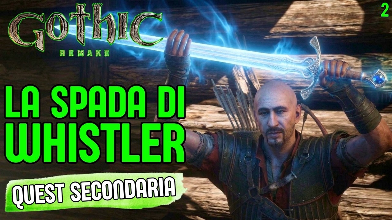 La spada di Whistler: come completare la quest e dove trovarla in Gothic Remake