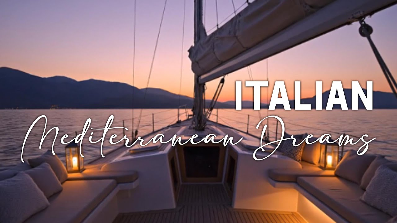 Italian Coastal Serenity ☀️Chill Mediterranean Music to Relax