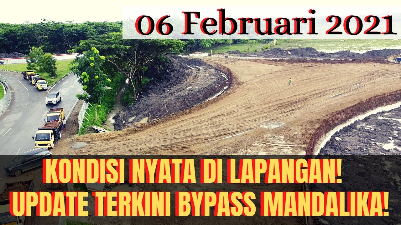 UPDATE MANDALIKA BYPASS LOMBOK