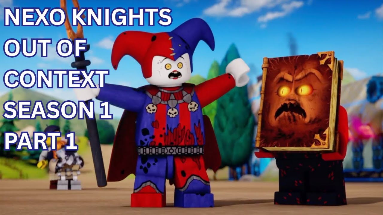 Nexo Knights Out of Context Season 1 Part 1