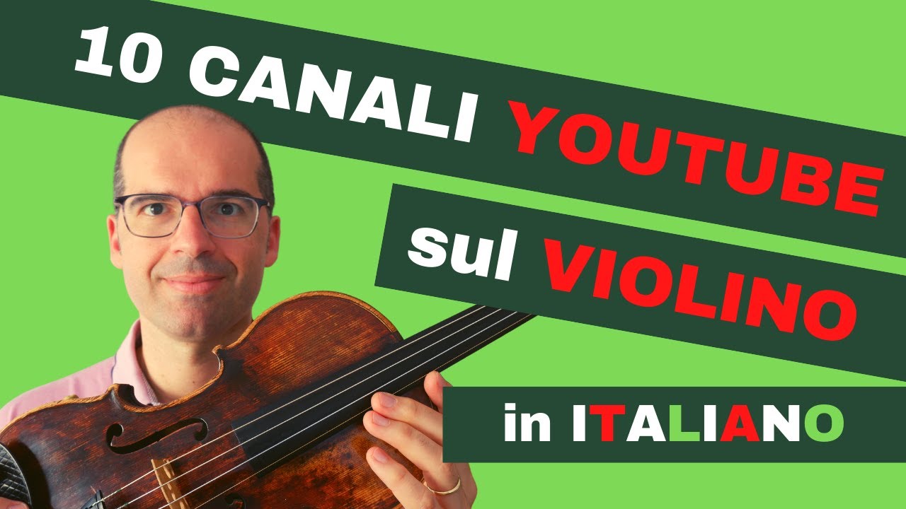 10 CANALI YOUTUBE SUL VIOLINO IN ITALIANO #lezionidiviolino #tutorialviolino