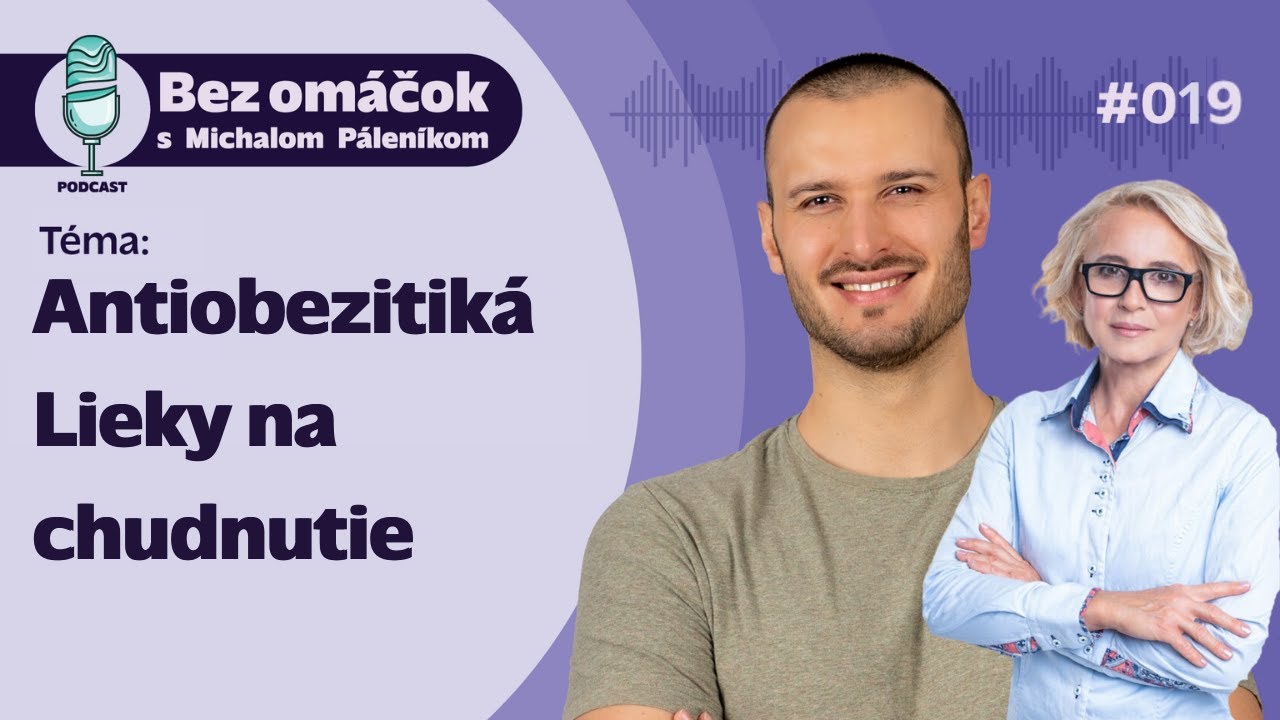19. Antiobezitik&aacute; / Lieky na chudnutie