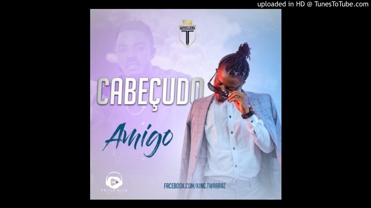 Cabeçudo (2Head) - Amigo (AZ Khinera Cover) [Audio]