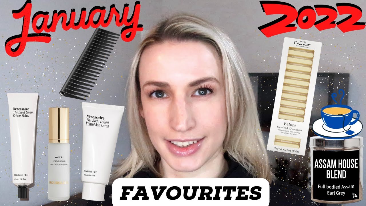 January 2022 Favourites