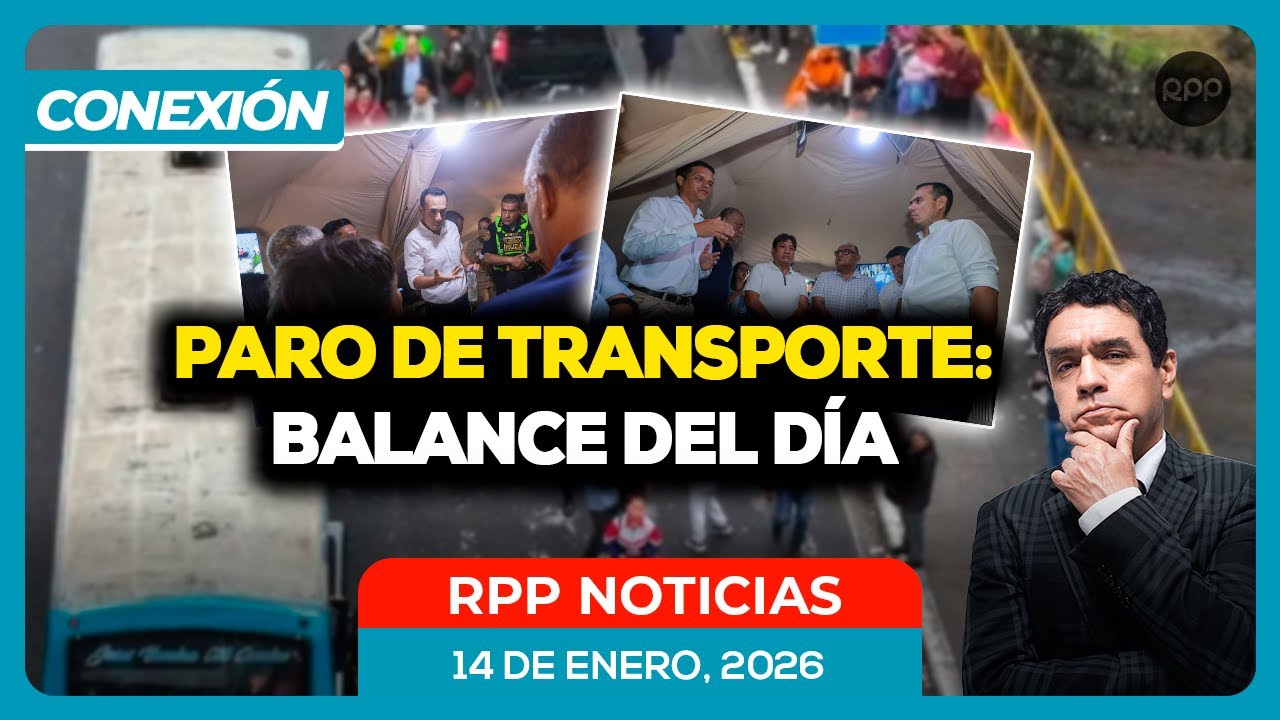 🔴 Paro de transportistas: Balance de la paralización en protesta por la inseguridad #ConexionRPP