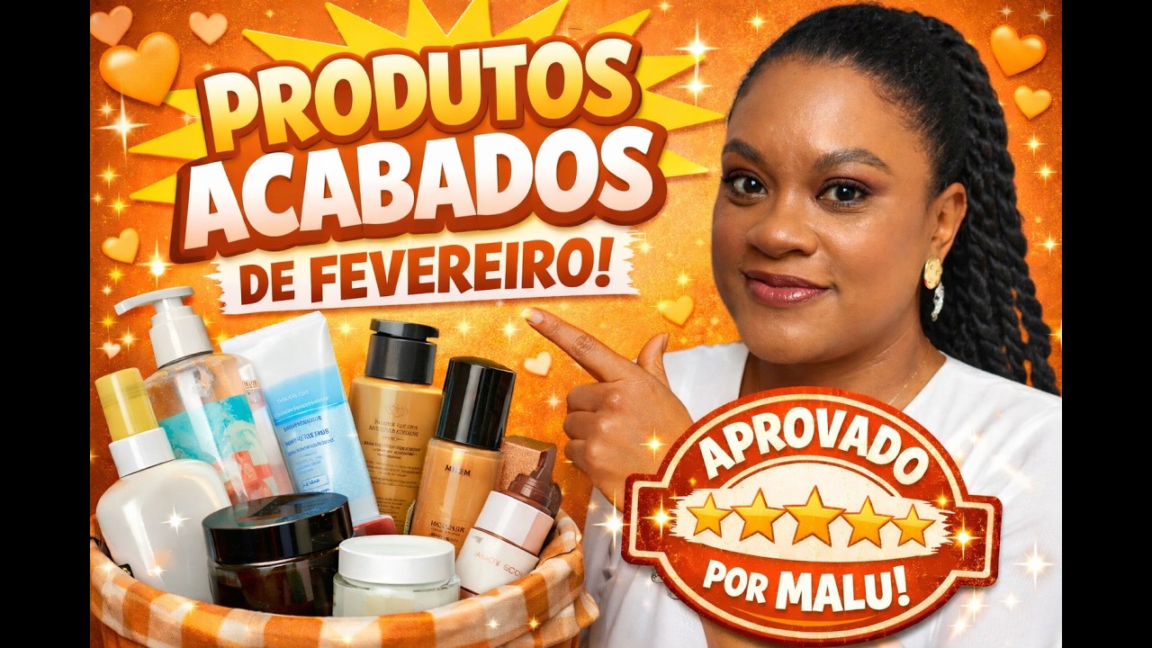 ✨ ACABADOS DE FEVEREIRO 😜 só os 🔝 