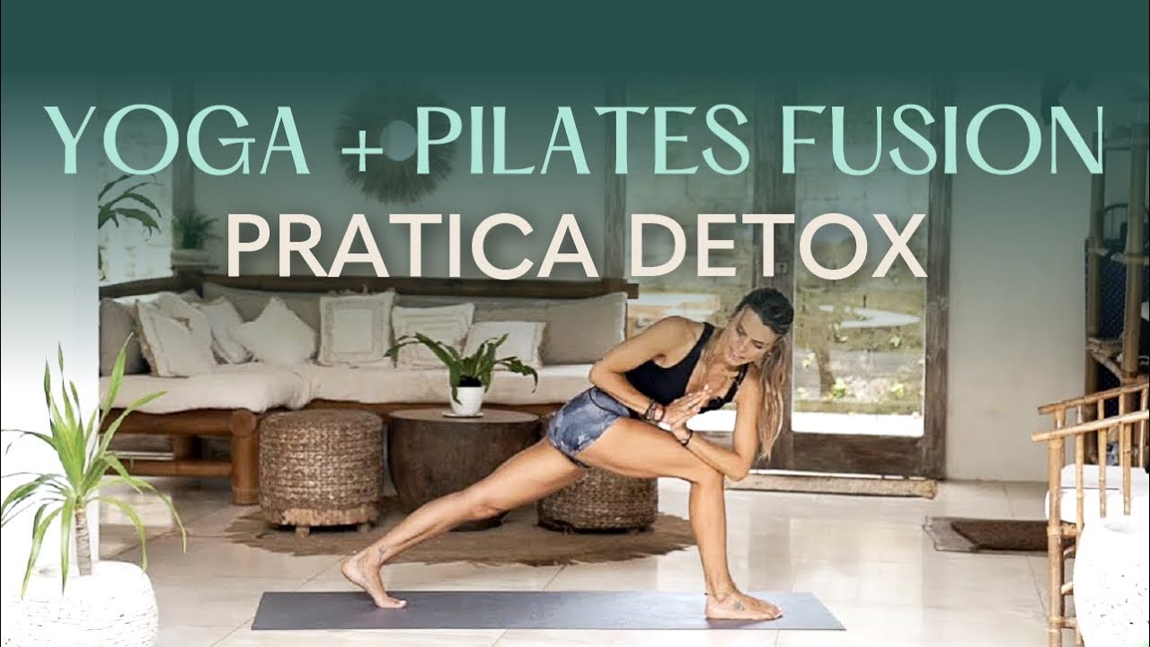 PRATICA DETOX: Йога + Пилатес Fusion
