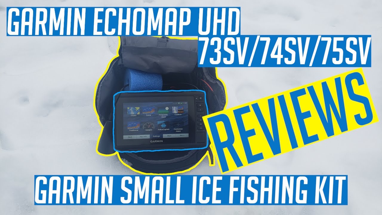 Обзор Garmin ECHOMAP UHD 73sv/74sv/75sv с небольшим комплектом для подледной рыбалки