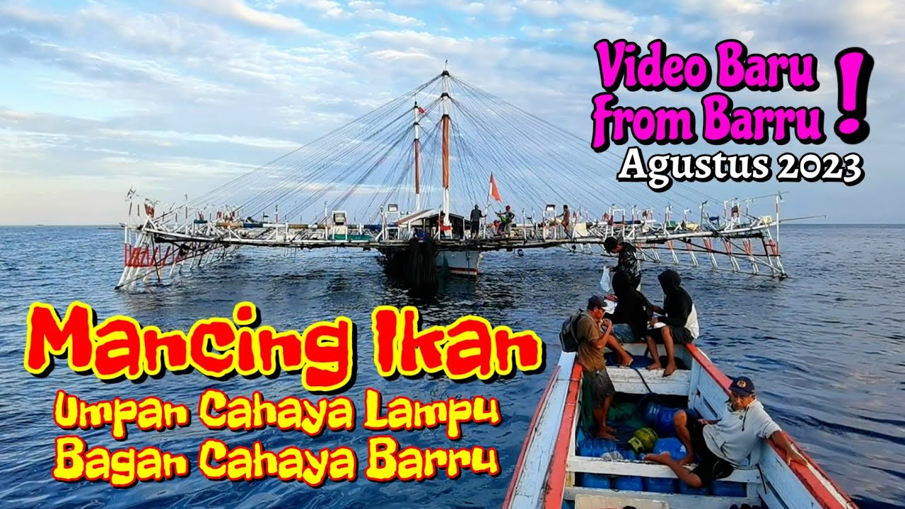 Bagan Rambo CBR Barru, Kok Bisa Ya? Ikan Hanya Dipancing Cahaya