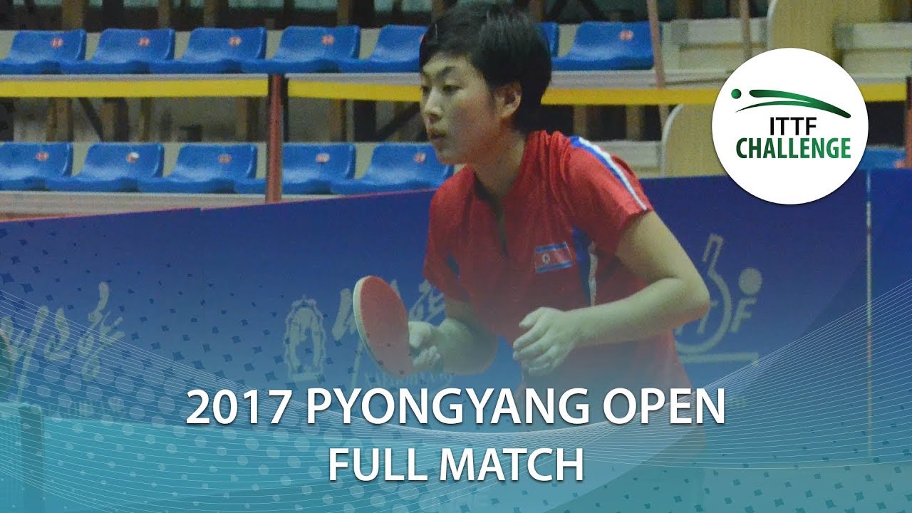 2017 Pyongyang Open: RI Hyon Sim vs KIM Jin Hyang (U21 Final)