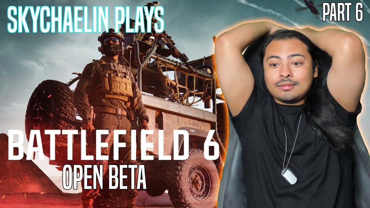 Sky Play's Battlefield 6 | Open Beta | Part 6