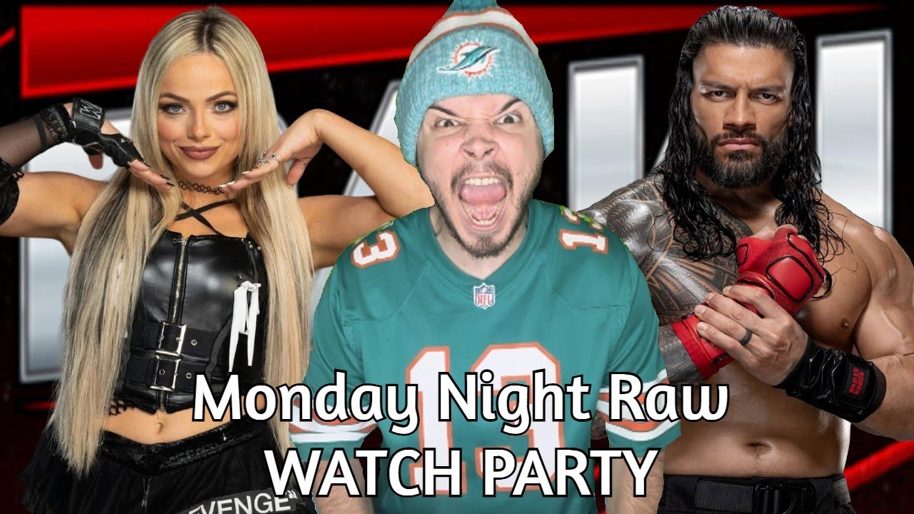 WWE MONDAY NIGHT RAW WATCH PARTY!- 2/2