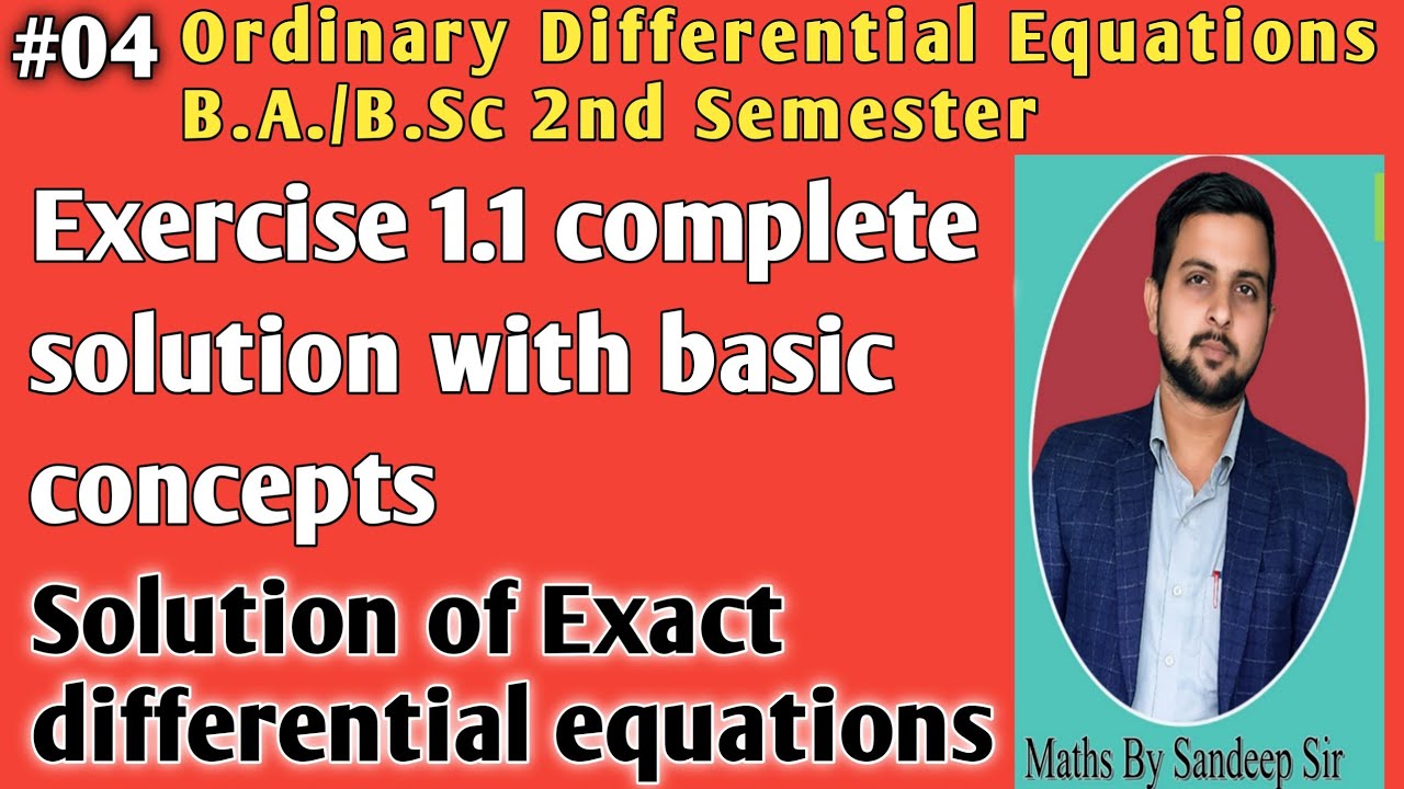04 || Ordinary Differential Equations || Exercise 1.1 || Solution of Exact Differential Equations