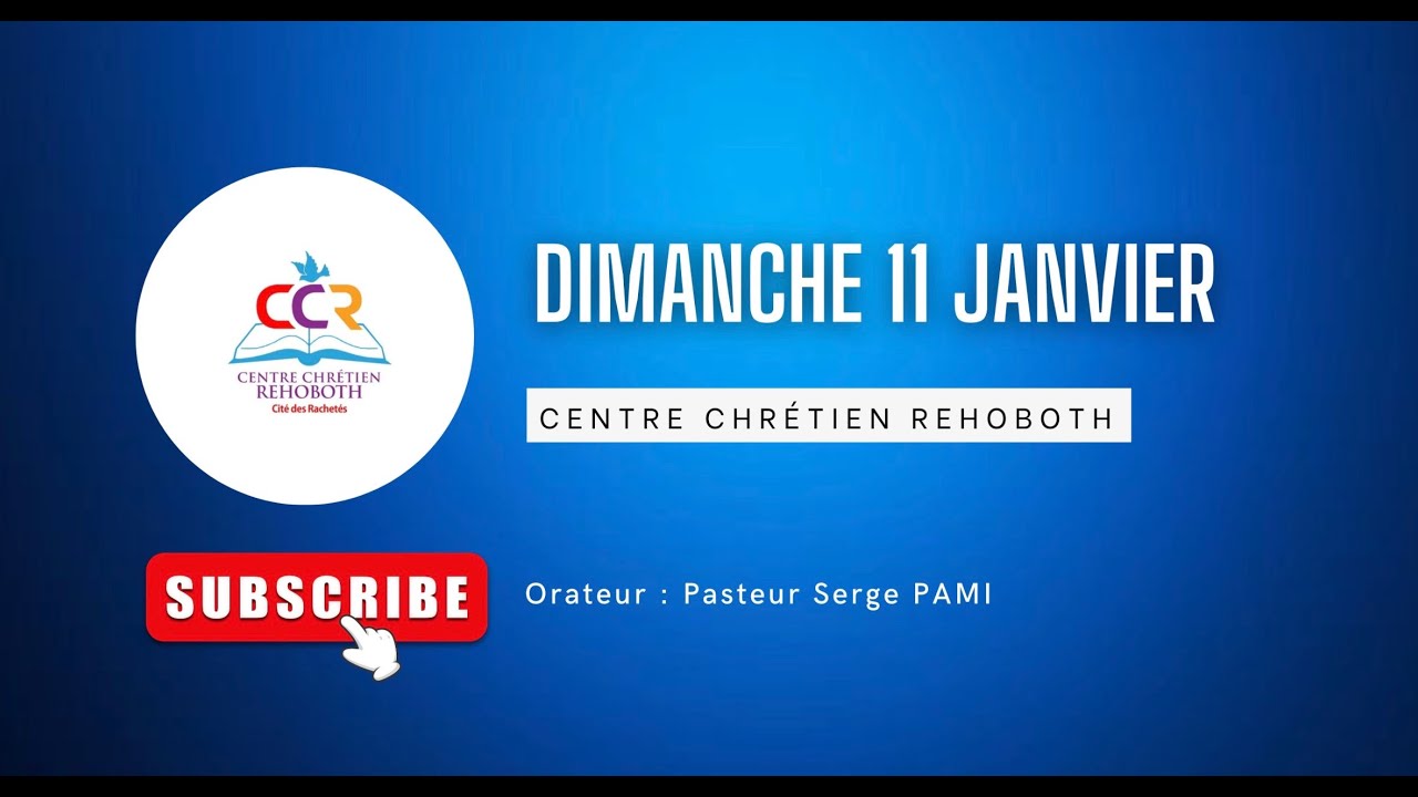 DIMANCHE 11.01.2026 | Centre Chrétien Rehoboth - Genève