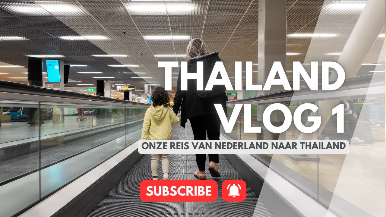 ✈️ Op naar Thailand! Onze Reis van Amsterdam naar Bangkok | Travel Vlog 1