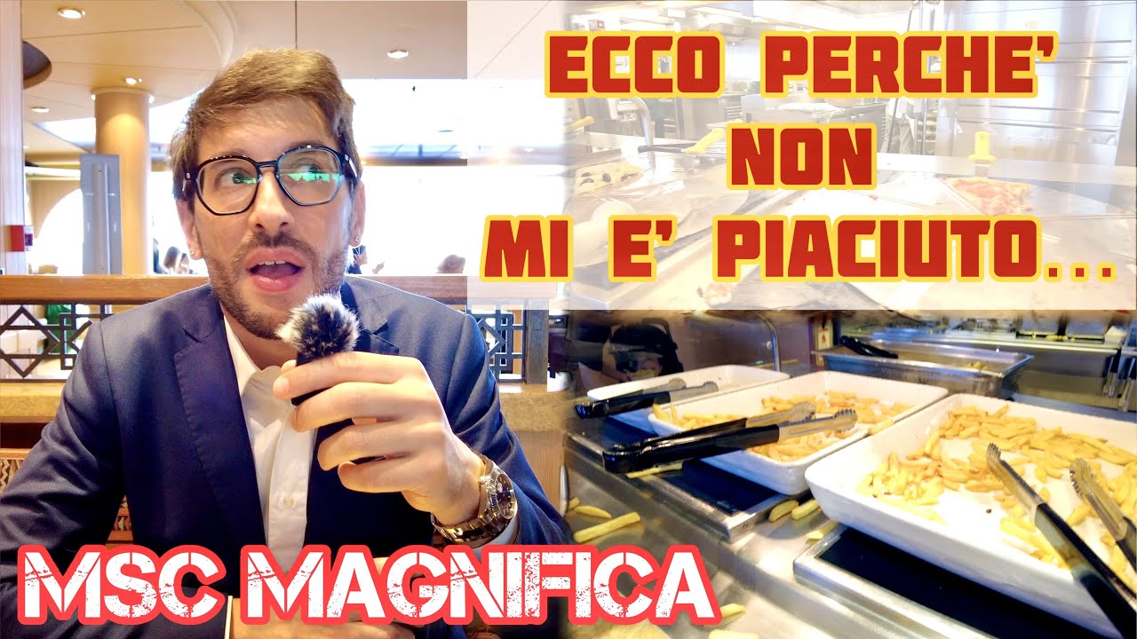 MSC MAGNIFICA - Buffet non all'altezza...