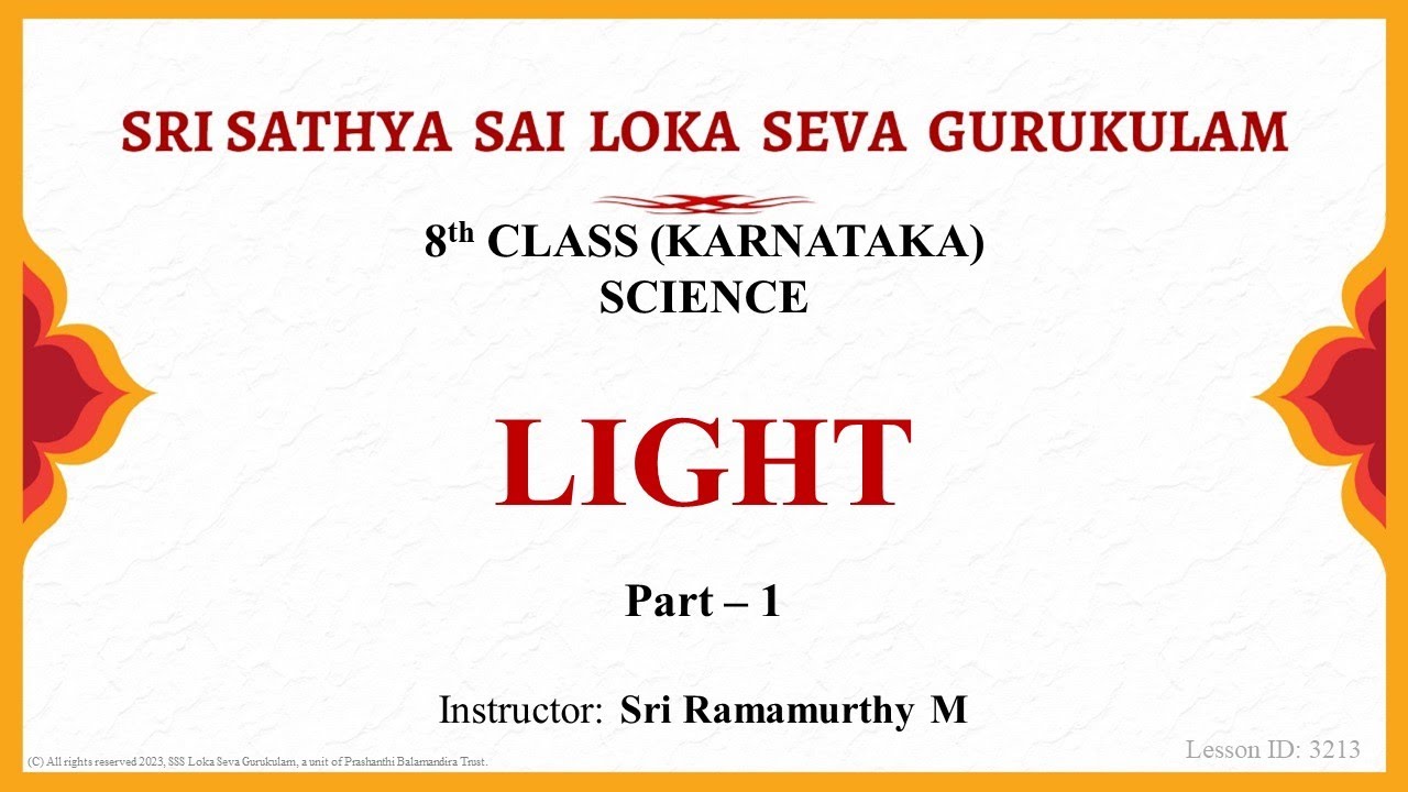 Light | 8th | Karnataka State | Science | Part 1 of 7 | Sri Ramamurthy